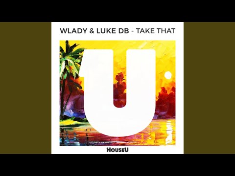 Take That (Original Mix)