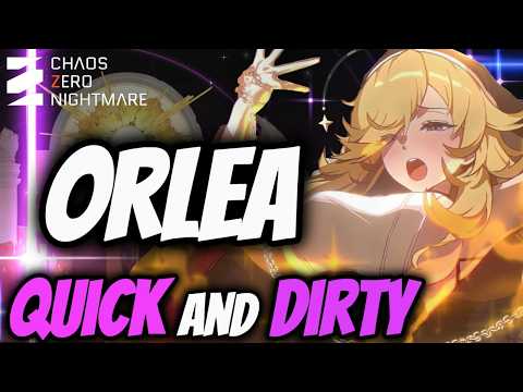 Fast Orlea Guide | Best Cards, Combos and Combatants | Chaos Zero Nightmare
