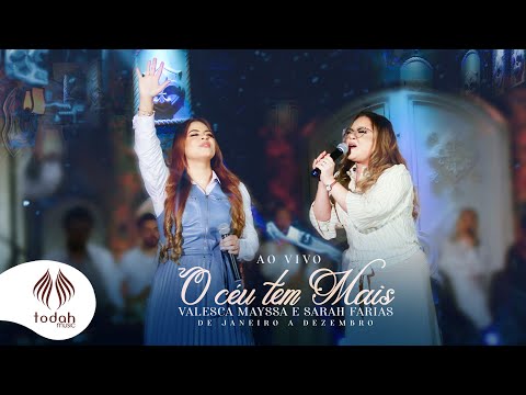 Valesca Mayssa e Sarah Farias | O Céu Tem Mais [Clipe Oficial]