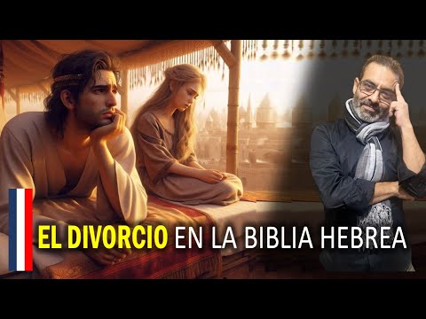El Divorcio en la Biblia Hebrea