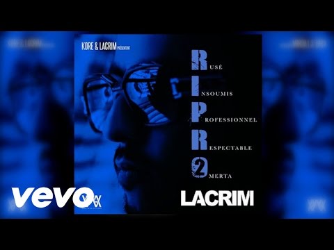 Lacrim - Casa (Video Lyrics)