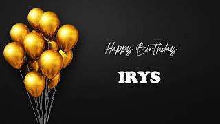 IRYS Happy Birthday Song | Happy Birthday IRYS