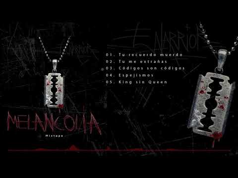 Warrior Rapper School - "Melancolía" Mixtape 2021 (Full álbum)