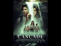 Cascade full movie 2023
