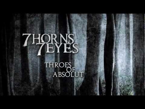 7 HORNS 7 EYES - Throes Of Absolution (Track Sampler)