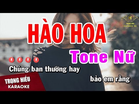 Karaoke Hào Hoa Tone Nữ | Cha Cha Cha Vip | Nhạc Sống Trọng Hiếu