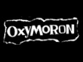 Oxymoron - Fuckers Everywhere
