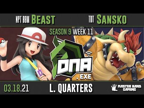 DNA.EXE S9:W11 - NPT | BBM | Beast (Pokemon Trainer) Vs. TDT | Sankso (Bowser) - L Quarterfinals
