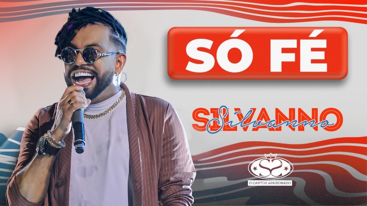 SÓ FÉ - SILVANNO SALLES