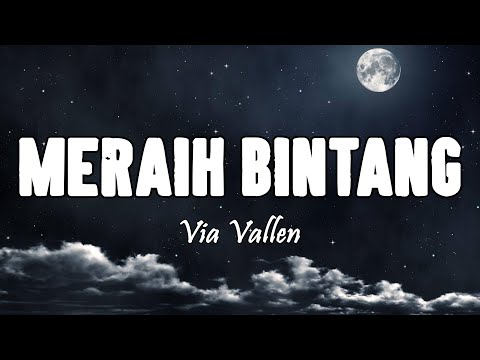 Meraih Bintang - Via Vallen ( Lirik Video )