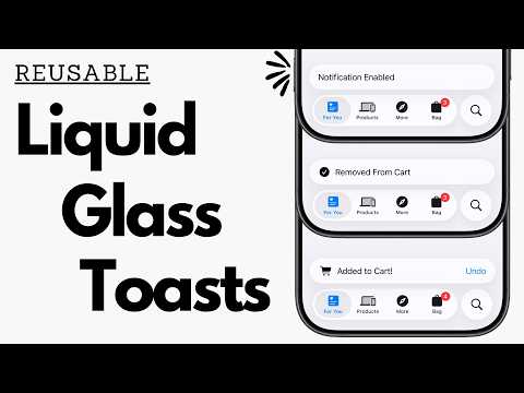 Liquid Glass Toasts Using SwiftUI | iOS 26 | Xcode 26 thumbnail