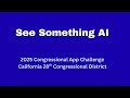 SeeSomething AI Congressional App Challenge 2025