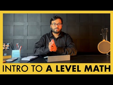 Intro to A-Levels Maths