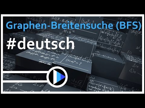 11_Algorithmen&Datenstrukturen || Graphen-Breitensuche (BFS)
