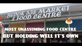 BEDOK 538 MARKET & FOOD CENTRE.  UNASSUMING FOOD CENTRE BUT HOLDING OUT WELL. 3 FOOD COURTS.