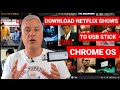 How To Download Netflix Movies Onto A USB Stick On Chrome OS