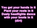 Florida Georgia Line - Dirt Lyrics [HD]