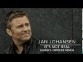 Jan Johansen - It's not real (Gorgi's Emperor ...