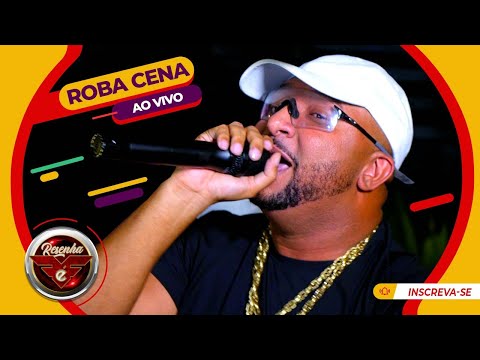 MC Roba Cena - Pela primeira vez na Resenha Firma é Forte