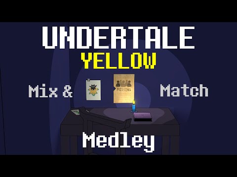 UNDERTALE Yellow "Mix & Match" Piano(?) Medley