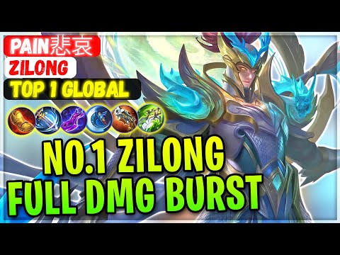 No.1 Zilong Full DMG Burst [ Top 1 Global Zilong ] Pain悲哀 - Mobile Legends Gameplay And Build