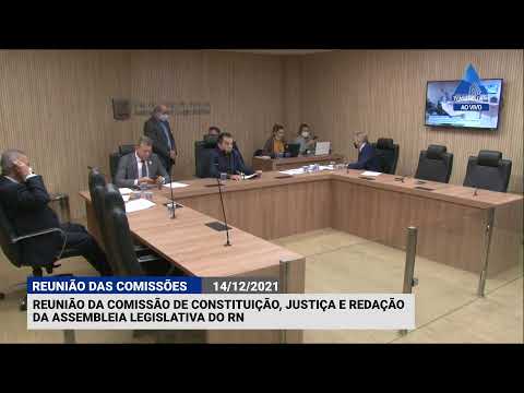 TV ASSEMBLEIA RN - REUNIÃO DA CCJ E REDAÇÃO - 14/12/21