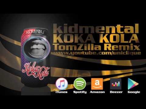 kidmental - Koka Kola (TomZilla Remix)