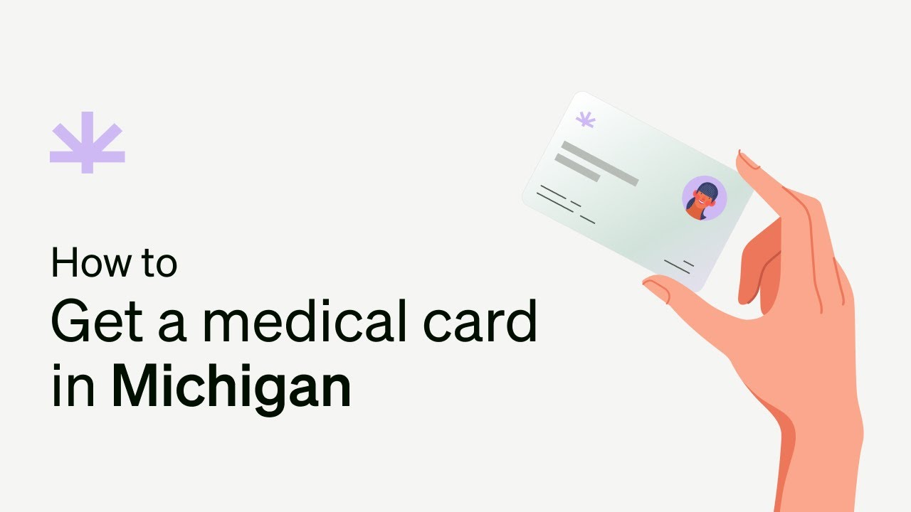 Get a Michigan Medical Marijuana Card Online