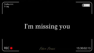 Download lagu I'm missing you | with lyrics mp3