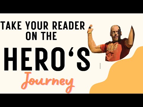 The Hero's Journey: The Perfect Formula For Writing A Non-Fiction Book