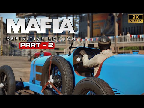 MAFIA : DEFINITIVE EDITION Part - 2 Gameplay Walkthrough [ 2K 60FPS PC ] - ( Mafia 1 Remake )