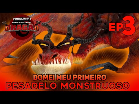 DOMENSTICAMOS UM PESADELO MONSTRUOSO minecraft como treinar o seu dragao