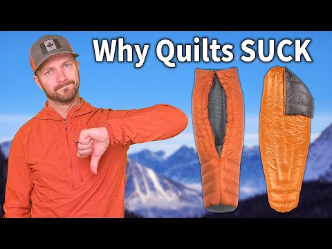 And why Quilts are STILL better than Sleeping Bags