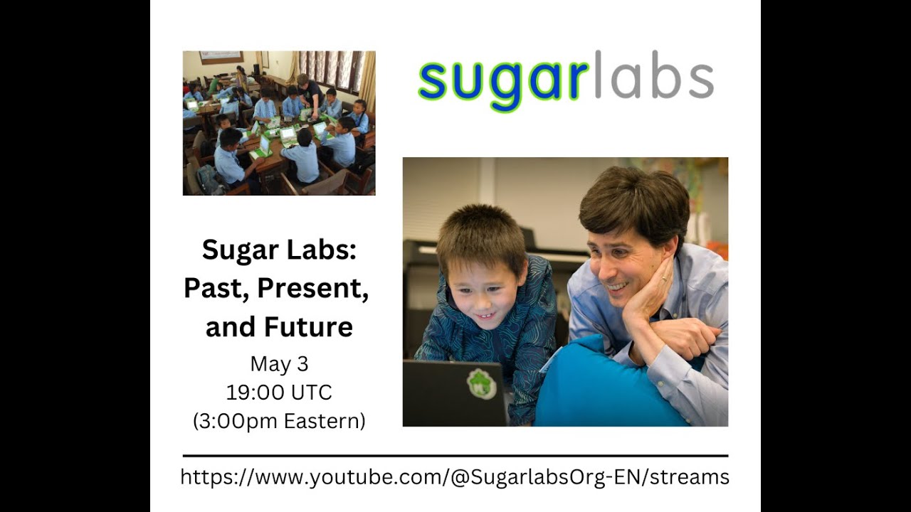 Sugar Labs: Past, Present, and Future