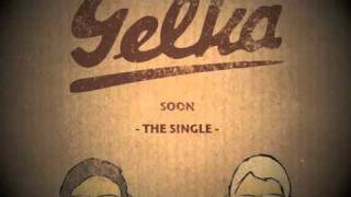 Soon - Gelka (The Deadbeats Remix)
