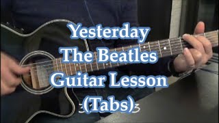 Yesterday, The Beatles. Guitar lesson.