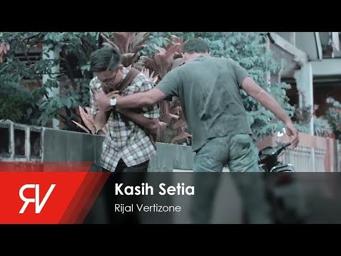 Rijal Vertizone - Kasih Setia I Official Video Clip