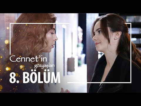 download lagu mp3 mp4 Cennetin Gozyaslari 8 Bolum, download lagu Cennetin Gozyaslari 8 Bolum gratis, unduh video klip Cennetin Gozyaslari 8 Bolum