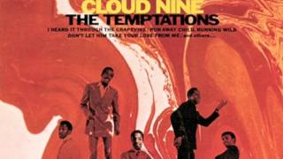 The Temptations - Don&#39;t Let Him Take Your Love From Me