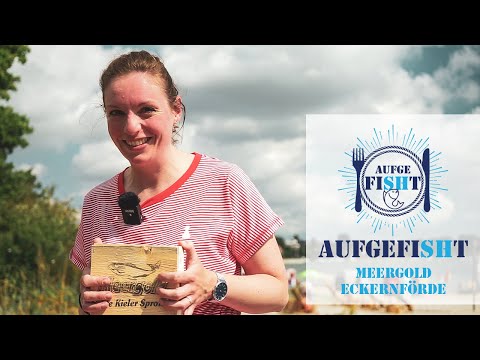 AufgefiSHt - Simone auf den Spuren Kieler Sprotten im Meergold in Eckernförde