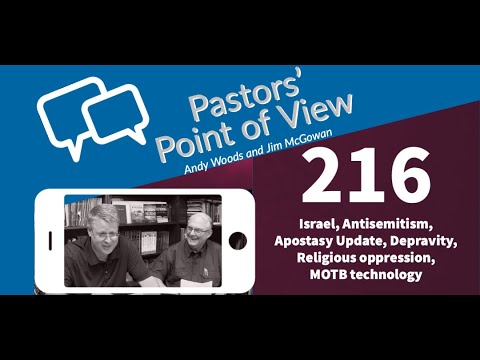 Pastor's point of VIEW (PPOV) 216. Prophecy update.