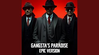 Download lagu Gangsta's Paradise (Epic Version) mp3