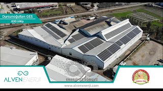 ALVEN ENERJİ - DURSUNOĞULLARI GES 630 kWp