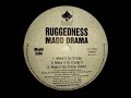 Ruggedness Madd Drama Make U Go Crazay 1995