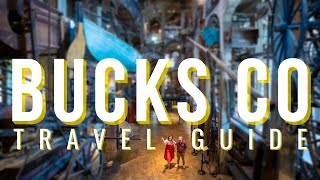 Travel Guide for New Hope & Doylestown Pennsylvania Things To Do, See & Eat in Bucks County