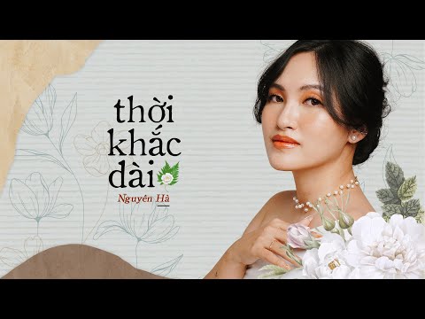 Thời khắc dài - Nguyên Hà