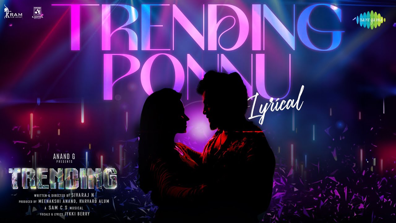 Trending Ponnu Song Lyrics | Trending Tamil | Iykki Berry