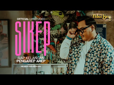 Ndarboy Genk - Sikep “Siap Kelangan Pengarep Arep” (Official Lyric Video)