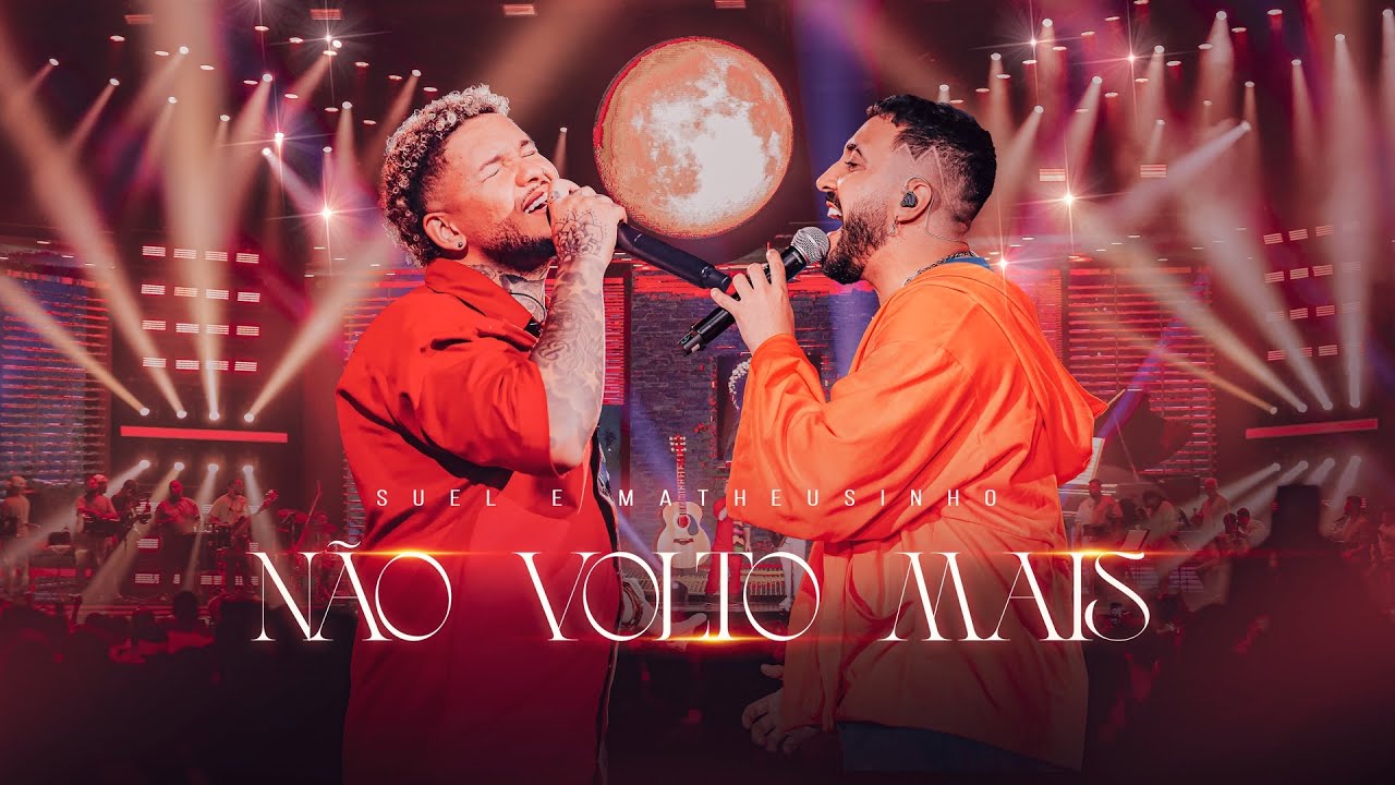 Suel e Matheusinho - Não Volto Mais (DVD FASES)