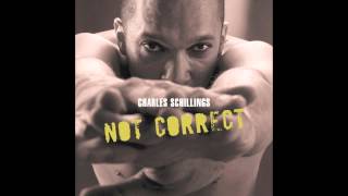 Charles Schillings - Not Correct
